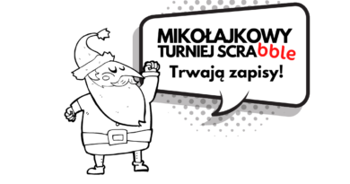 Trwają zapisy na II Ogólnopolski Mikołajkowy Turniej Scrabble (10-11 grudnia)